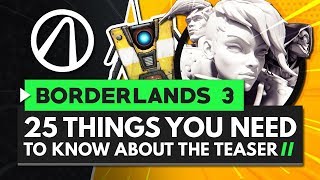 25 Things You Need to Know About the Borderlands 3 Teaser Trailer [upl. by Dlareme553]