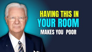 If your BEDROOM has THESE 6 THINGS remove them now or you will NEVER be RICH  Bob Proctor [upl. by Oetam]