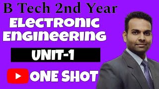 Electronic Engineering BTech 2nd Year  Unit 1 One Shot  3 year PYQ Solution  SourceSuccess class [upl. by Ecnahs650]