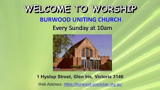 Burwood Uniting Church Live Stream Sunday 11th August 2024 [upl. by Adekram]