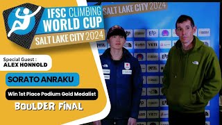 SORATO ANRAKU WIN MEN’S BOULDER IFSC CLIMBING WORLD CUP SALT LAKE CITY 2024  Guest  ALEX HONNOLD [upl. by Imled86]