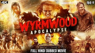 WRYMWOOD APOCALYPSE Full Hindi Movie  4K  Hollywood Horror Zombie Movies Hindi Dubbed  top 5 [upl. by Oskar]