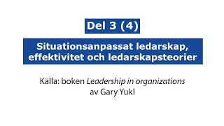 Framgångsrika ledare Del 3 Organisationsteori och ledarskapsteori [upl. by Oigimer]