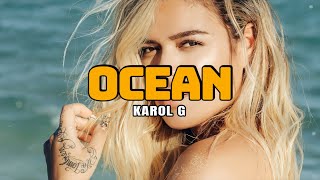 Karol G  Ocean Letra [upl. by Fredra]