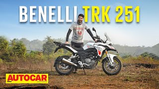 2022 Benelli TRK 251 review  TRK of the town  First Ride  Autocar India [upl. by Vivyan]