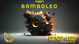 Bamboleo Podcast Series 32 Denis Ago [upl. by Edmead]