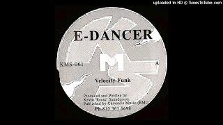 EDancer  Velocity Funk 1997 [upl. by Able]