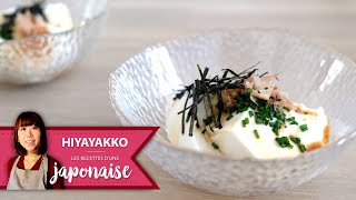 Recette Hiyayakko Comment manger du tofu soyeux en été  Les Recettes dune Japonaise [upl. by Golden466]