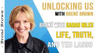 UNLOCKING US With Brene Brown  Brene With Sarah Ted Lasso [upl. by Osmen]