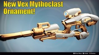 Destiny  NEW Vex Mythoclast Ornament In Age Of Triumph [upl. by Enilekaj378]