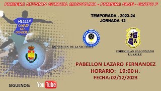 MELILLA CIUDAD DEL DEPORTE BM VIRGEN DE LA VICTORIA  CORDOPLAS BALONMANO LA SALLE [upl. by Itraa]