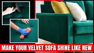 How to Clean Velvet Furniture At Home Super Easy Quick Methods [upl. by Drhcir]