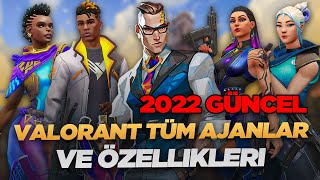 2022 GÃœNCEL  TÃœM AJANLAR VE YETENEKLERÄ°  VALORANT TÃœM KARAKTERLER VE YETENEKLERÄ° TÃœRKÃ‡E REHBER [upl. by Chuck745]