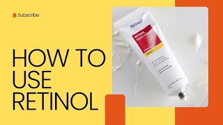 HOW TO USE RETINOL [upl. by Krongold871]