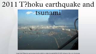 2011 Tōhoku earthquake and tsunami [upl. by Asiret]