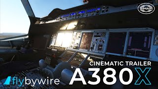 Epic Flybywire Simulations Airbus a380 Cinematic trailer MSFS a380 FBW [upl. by Adnowal]