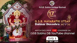 🚩GSB Navaratri Utsav 2024🚩 Day 1 Saraswati devi  Live [upl. by Ahsieka727]