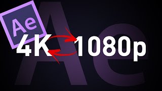 After Effects Tutorial  4k Comps to 1080p EASY [upl. by Azrim72]