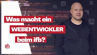 Was macht ein Webentwickler beim ifb [upl. by Asiilanna]