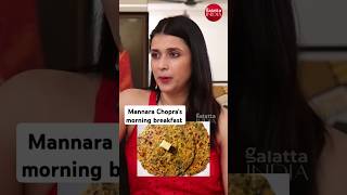 mannarachopra reveals her healthy yet tasty morning breakfast shorts [upl. by Martainn278]