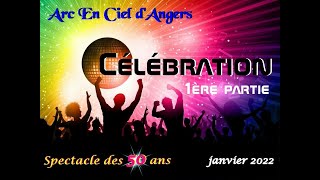 Célébration  partie 1 2022 [upl. by Aciretnahs]