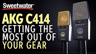 Getting the Most Out of Your AKG C414 Condenser Microphone [upl. by Akenet901]