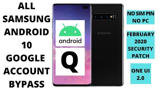 All Samsung FRPGoogle Account Bypass Android 10 Q FEB 2020 Patch  No PCNo SIM [upl. by Nosemaj]