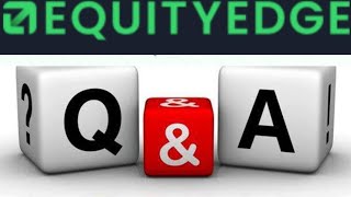 Top 10 EQUITY EDGE Funded Account Questions answered [upl. by Robbins]