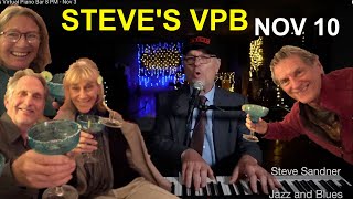 Steves Virtual Piano Bar 8 PM  Nov 10 [upl. by Donnenfeld]