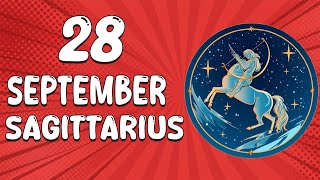 Todays Horosope  SAGITTARIUS ♐ September 28 2024 ♐ HOROSCOPE FOR TODAY [upl. by Cocke]