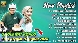 SHOLAWAT KOPLO FULL ALBUM TERBARU RAMADHAN 2024  SHOLAWAT DUIT [upl. by Barbra757]