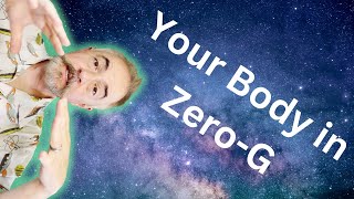 What happens to our bodies in ZeroG  Creature Comforts in Space [upl. by Natsirc592]