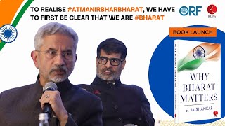 The Idea of Bharat is to Have Maximum Goodwill amp Minimum Adversaries Why Bharat Matters Jaishankar [upl. by Kermie]