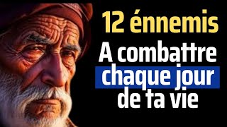 12 ennemis à combattre pour éviter les pièges de la vie Mon combat personnel [upl. by Anilejna]