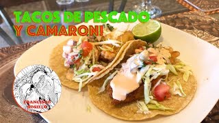 Tacos de Pescado y Tacos de Camaron [upl. by Christy]