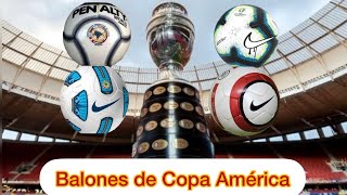 Los BALONES de Copa America [upl. by Everard417]