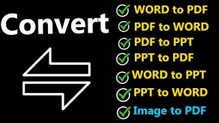 convert one file type to others file types pdf to word word to pdf pdf to ppt image to pdf [upl. by Asenad]