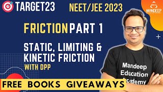 Friction 01  What Are Static Limiting amp Kinetic Friction  JEE NEET 2023 [upl. by Dorri]