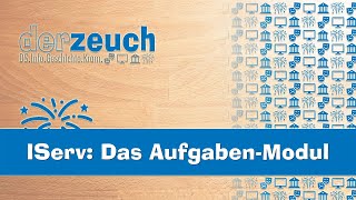 IServ Tutorial zum Aufgaben Modul Lehrkräfte  Für Einsteigerinnen [upl. by Entruoc]