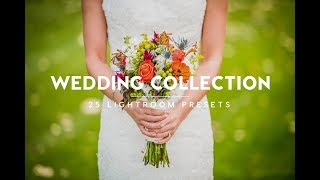 Wedding Collection Lightroom Presets Overview [upl. by Mackler649]