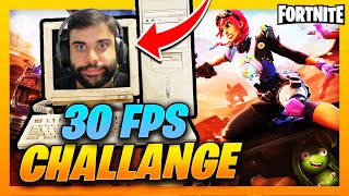 DANDİK PC 30 FPS OYNAMA CHALLENGE  Fortnite HALDEN ANLAMAK [upl. by Kcirddot]