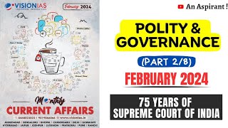 Feb 2024  Polity amp GovernanceSection 1  75 Years of Supreme Court of India Part 28 [upl. by Kurt]