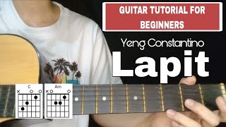 Lapit  Yeng Constantino Guitar tutorial for Beginners Chords  lyrics [upl. by Imim825]