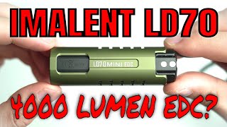 Is This The Brightest EDC Flashlight Imalent LD70 Mini 4000 Lumens [upl. by Milena898]