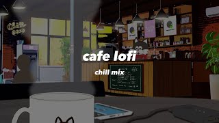 フリーBGM【カフェで寛ぎながら聴きたい曲集 】作業用 chill mix [upl. by Larisa]