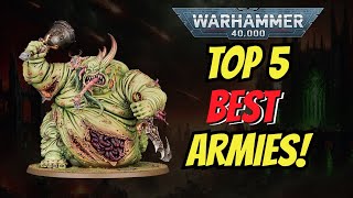 BEST 5 Warhammer 40K Armies  Best Army Choices For 10th Edition [upl. by Nosauq770]