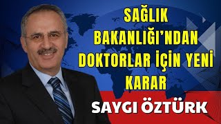 SAĞLIK BAKANLIĞI’NDAN DOKTORLAR İÇİN  SAYGI ÖZTÜRK  SESLİ KÖŞE YAZISI SESLİ KÖŞE SESLİ GAZETE [upl. by Deanne]