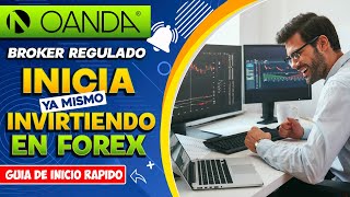 ✅ OANDA  GUIA RAPIDA para iniciar con Cuenta Real y Cuenta Demo en FOREX [upl. by Norred]