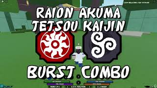 TETSUO KAIJIN AND RAION AKUMA COMBO  Shindo Life [upl. by Zales]