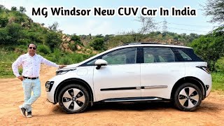 MG Windsor New CUV EV Car In India [upl. by Masterson201]